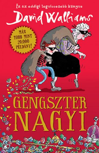 David Walliams - Gengszter nagyi