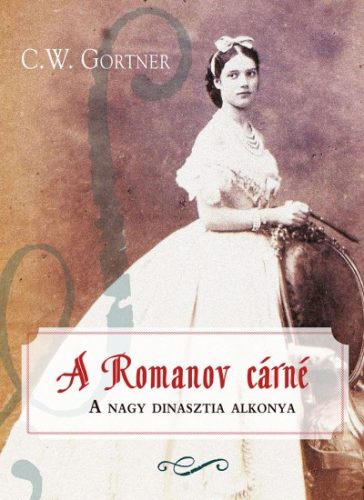 C. W. Gortner - A Romanov cárné 