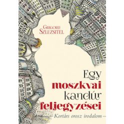 Grigorij Szluzsitel - Egy moszkvai kandúr feljegyzései 