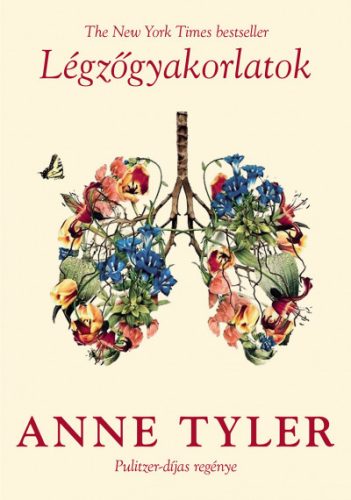 Anne Tyler - Légzőgyakorlatok