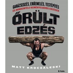 Matt Kroczaleski - Őrült edzés 