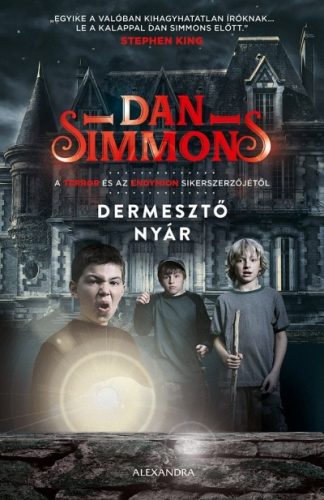 Dan Simmons - Dermesztő nyár 