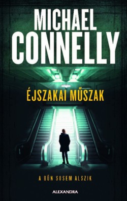 Michael Connelly-Éjszakai műszak 