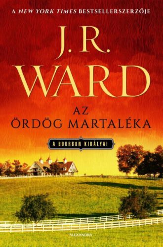 J.R. Ward - Az ördög martaléka - A bourbon királyai 3.