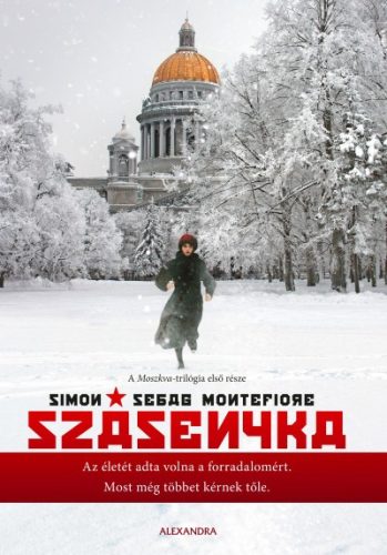 Simon Sebag Montefiore -  Szásenyka 