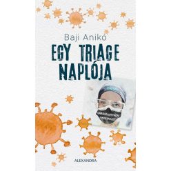 Baji Anikó - Egy triage naplója 