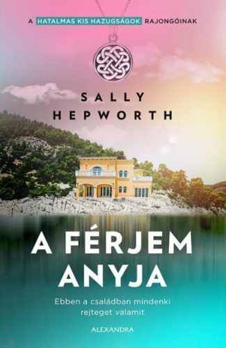 Sally Hepwort - A férjem anyja