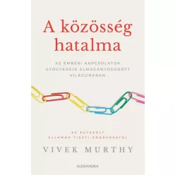 Vivek Murthy - A közösség hatalma