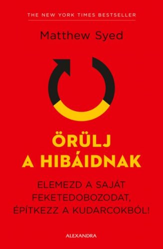 Matthew Syed - Örülj a hibáidnak