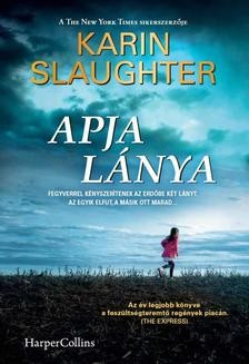 Karin Slaughter-Apja lánya 