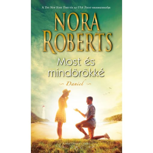 Nora Roberts - Most és mindörökké - Daniel (új példány)
