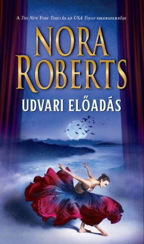 Nora Roberts - Udvari előadás 