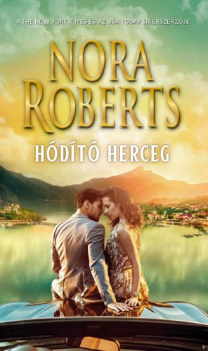 Nora Roberts - Hódító Herceg 