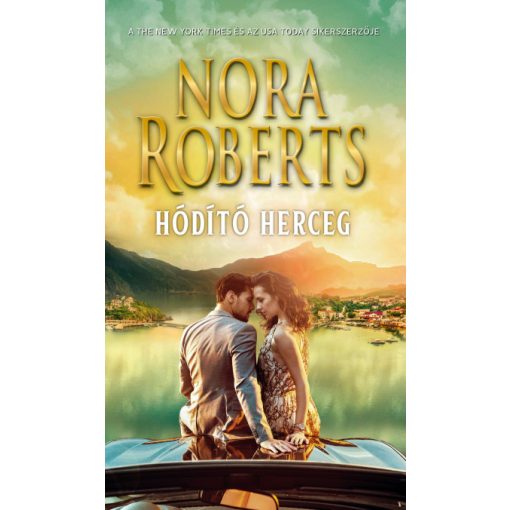 Nora Roberts - Hódító Herceg (új példány)