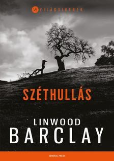 Linwood Barclay-Széthullás 