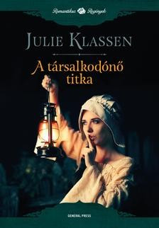 Julie Klassen-A társalkodónő titka 