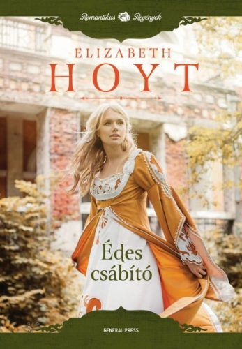 Elizabeth Hoyt - Édes csábító 