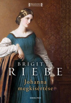 Brigitte Riebe-Johanna megkísértése 