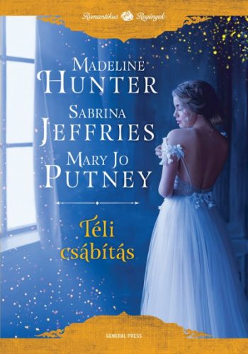 Madeline Hunter - Sabrina Jeffries - Mary Jo Putney - Téli csábítás 