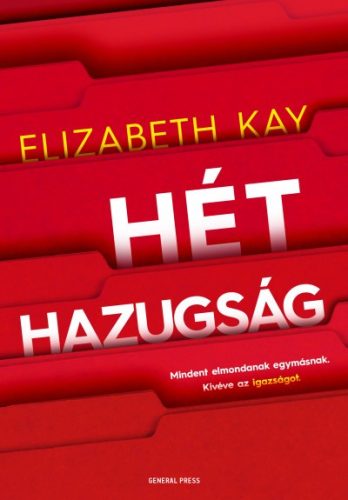 Elizabeth Kay - Hét hazugság 