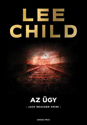 Lee Child - Az ügy 