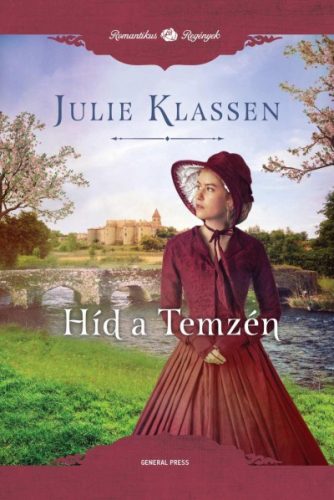 Julie Klassen - Híd a Temzén