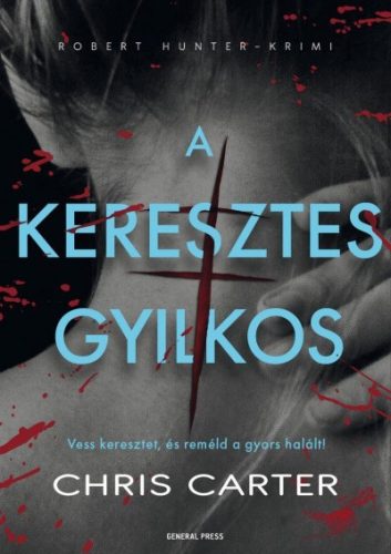 Chris Carter - A keresztes gyilkos