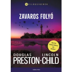 Lincoln Child és Douglas Preston - Zavaros folyó