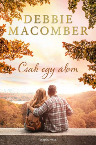 Debbie Macomber - Csak egy álom