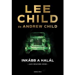 Andrew Child - Lee Child - Inkább a halál