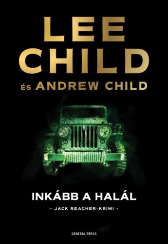 Andrew Child - Lee Child - Inkább a halál