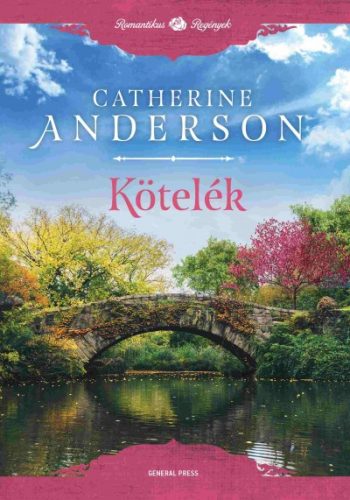 Catherine Anderson - Kötelék