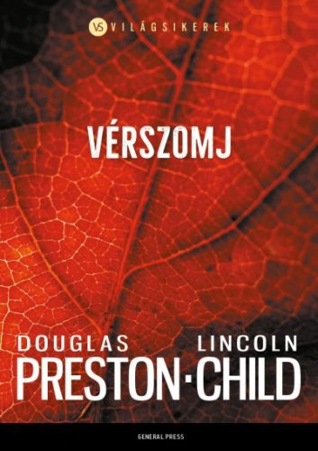 Lincoln Child - Douglas Preston - Vérszomj