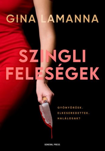 Gina LaManna - Szingli feleségek