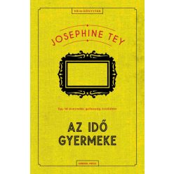 Az idő gyermeke - Josephine Tey