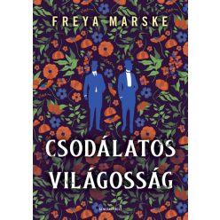 Freya Marske - Csodálatos világosság