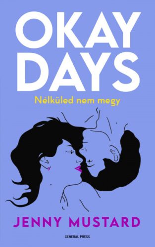 Okay Days - Nélküled nem megy-Jenny Mustard