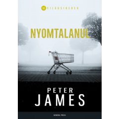 Nyomtalanul - Peter James