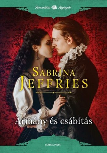Ármány és csábítás - Romantikus regények - Sabrina Jeffries (kötött áras) 