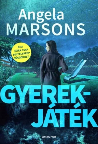 Gyerekjáték - Angela Marsons (már nem kötött áras)