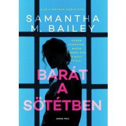 Barát a sötétben - Samantha M. Bailey (kötött áras)
