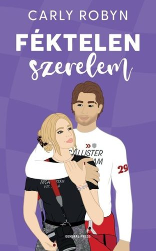 Féktelen szerelem - Izzó flaszter - Carly Robyn (kötött áras)