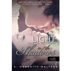   A. Meredith Walters - Light in the Shadows - Fény az éjszakában 