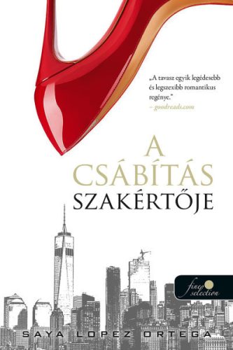 Saya Lopez Ortega - A csábítás szakértője - A csábításszakértő 1.