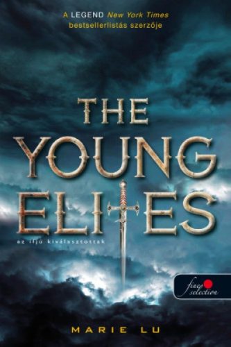 Marie Lu - The Young Elites - Az ifjú kiválasztottak - Válogatott ifjak 1.