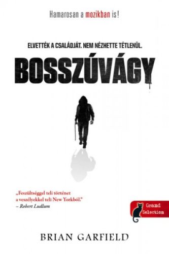 Brian Garfield - Bosszúvágy / Paul Benjamin-sorozat 1. 