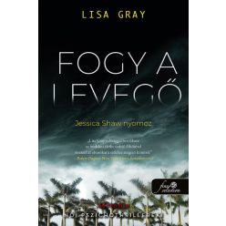 Lisa Gray - Fogy a levegő - Jessica Shaw nyomoz 1.
