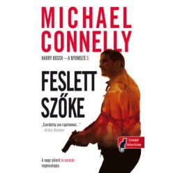   Michael Connelly - Feslett szőke - Harry Bosch - a nyomozó 3. 