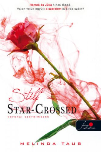 Melinda Taub - Still Star - Crossed - Veronai szerelmesek 