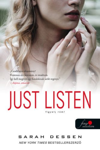 Sarah Dessen - Just Listen - Figyelj rám! 